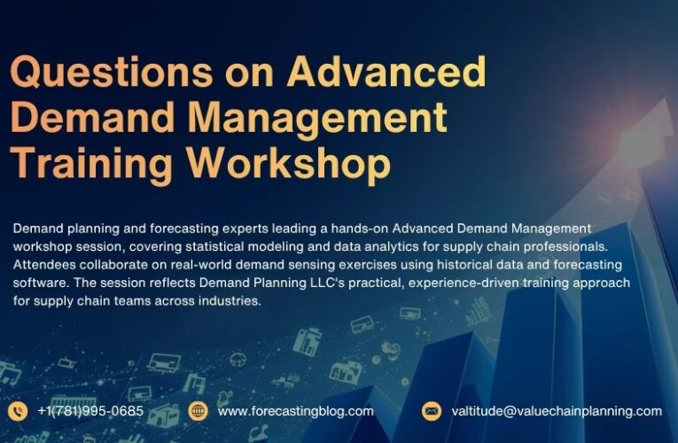 Questions on Advanced Demand Management Training Workshop